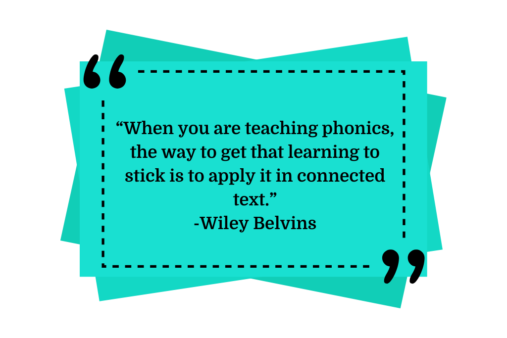 quote from Wiley Belvins on decodable text