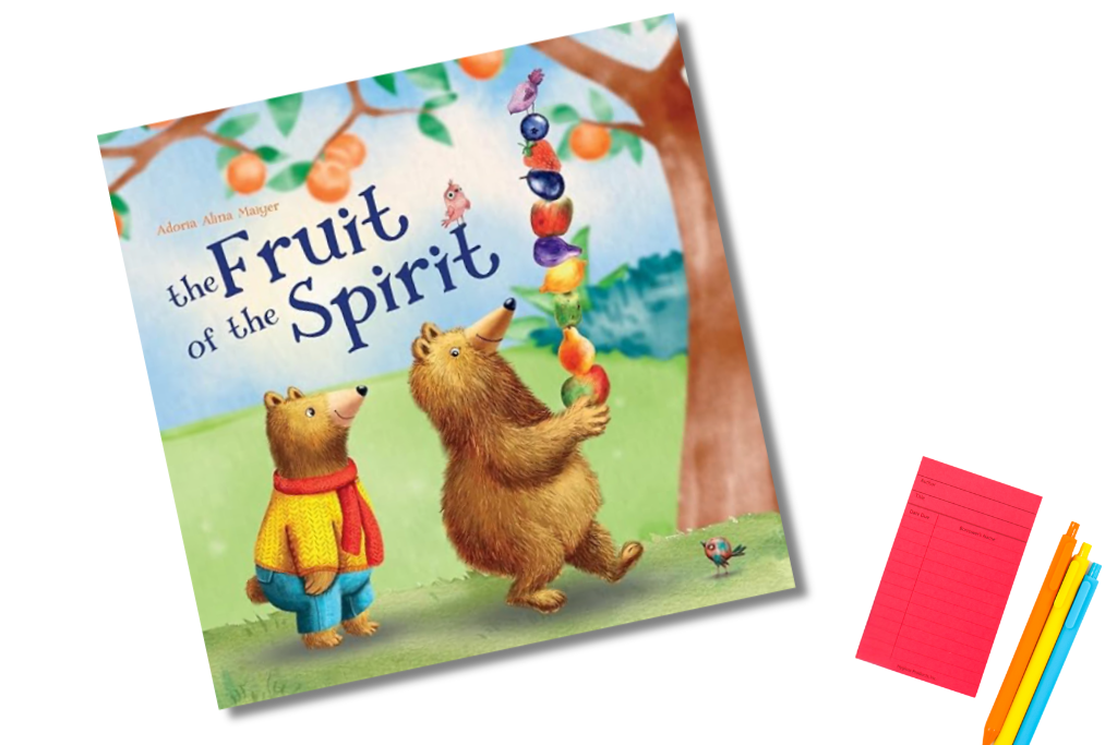 The Fruit of the Spirit book cover – faith-based rhyming book that teaches Christian character traits through scripture.